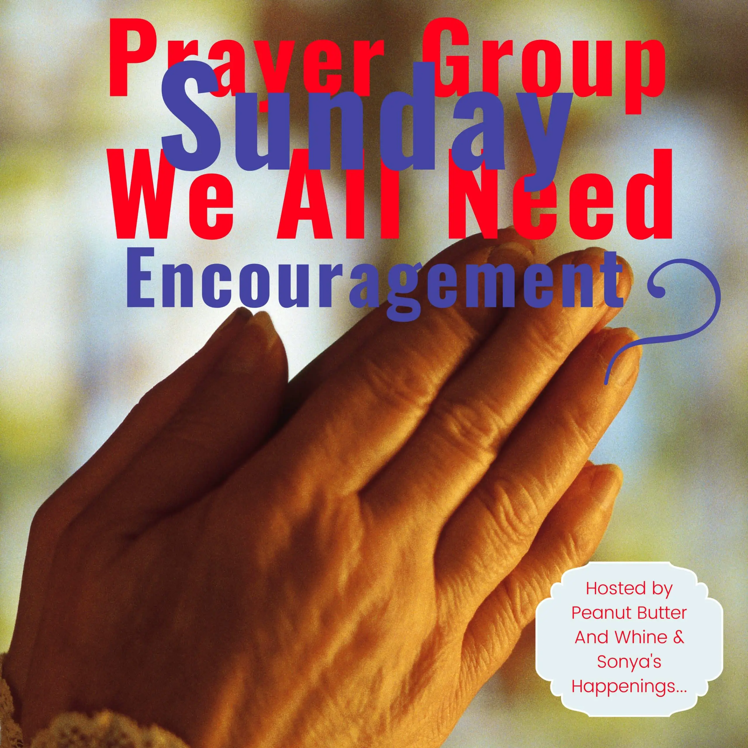 Prayer group sunday, prayer, Prayer request