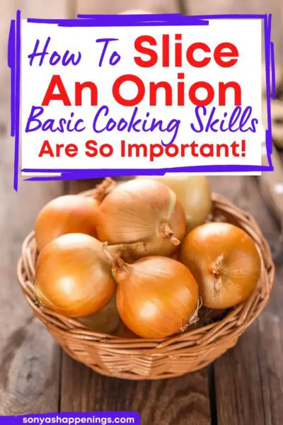 how to slice an onion, basic cooking skills