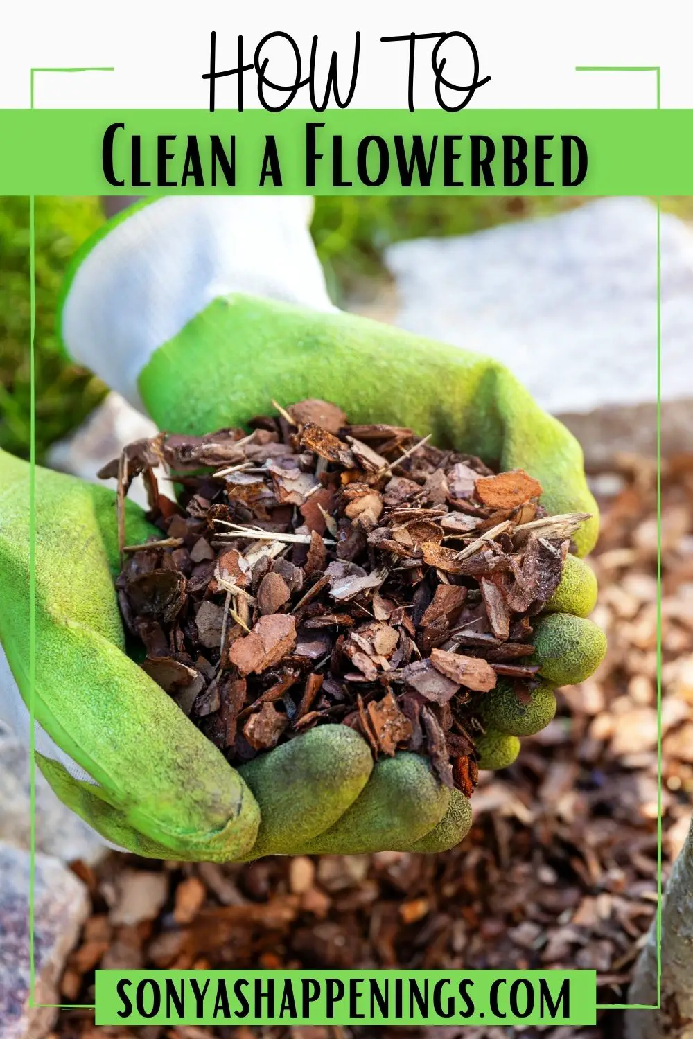 Flower bed Cleanup ~ It\'s That Time!