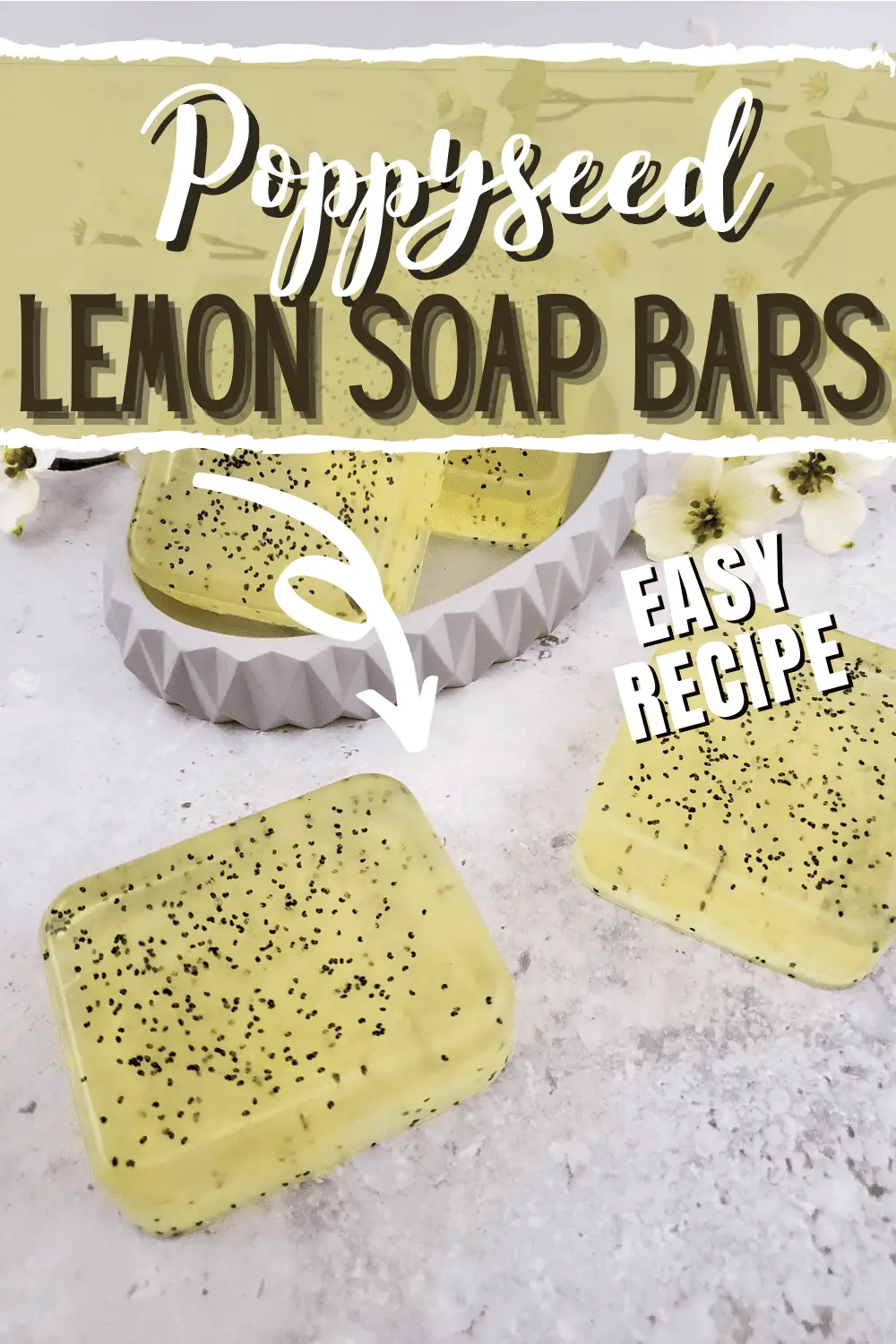 Lemon Poppyseed Soap ~ Melt And Pour DIY